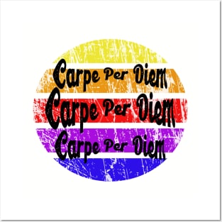 Carpe per diem Posters and Art